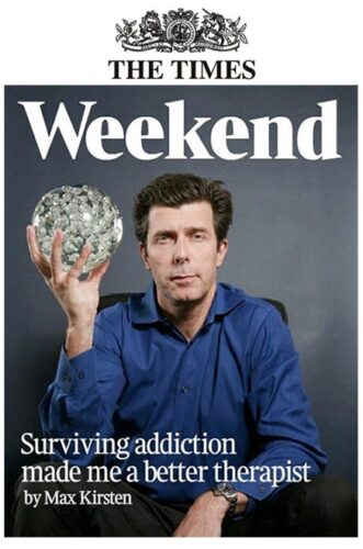 Max Kirsten - Surviving Addiction Made Me A Better Therapist - The Times Weekend Supplement