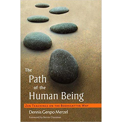 Featured image for “The Path of the Human Being: Zen Teachings on the Bodhisattva Way”